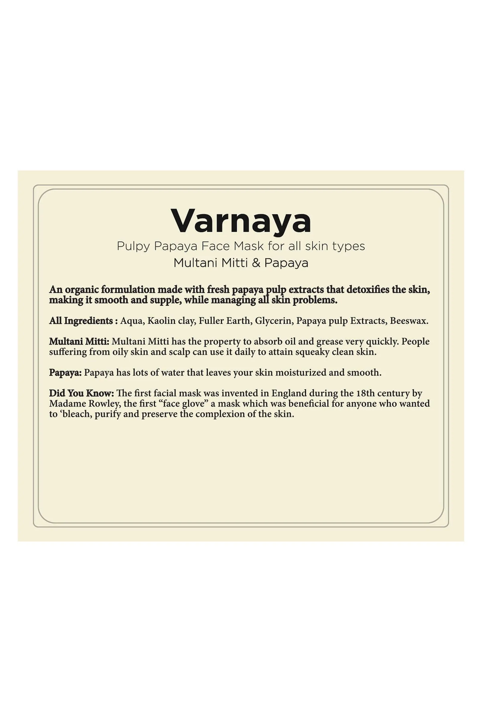 Varnaya- Papaya Face Mask-100gms